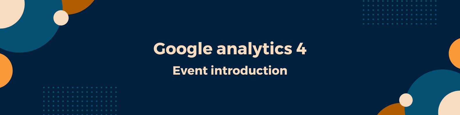 2024 年 GA4 事件介紹指南 1 Google analytics 4 Event introduction